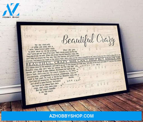 Beautiful Crazy Lyrics Canvas And Poster, Wall Decor Visual Art