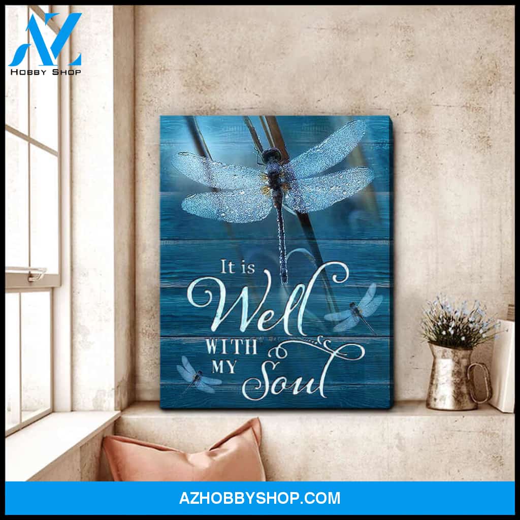 Beautiful Dragonfly Canvas It Is Well With My Soul Wall Art Decor
