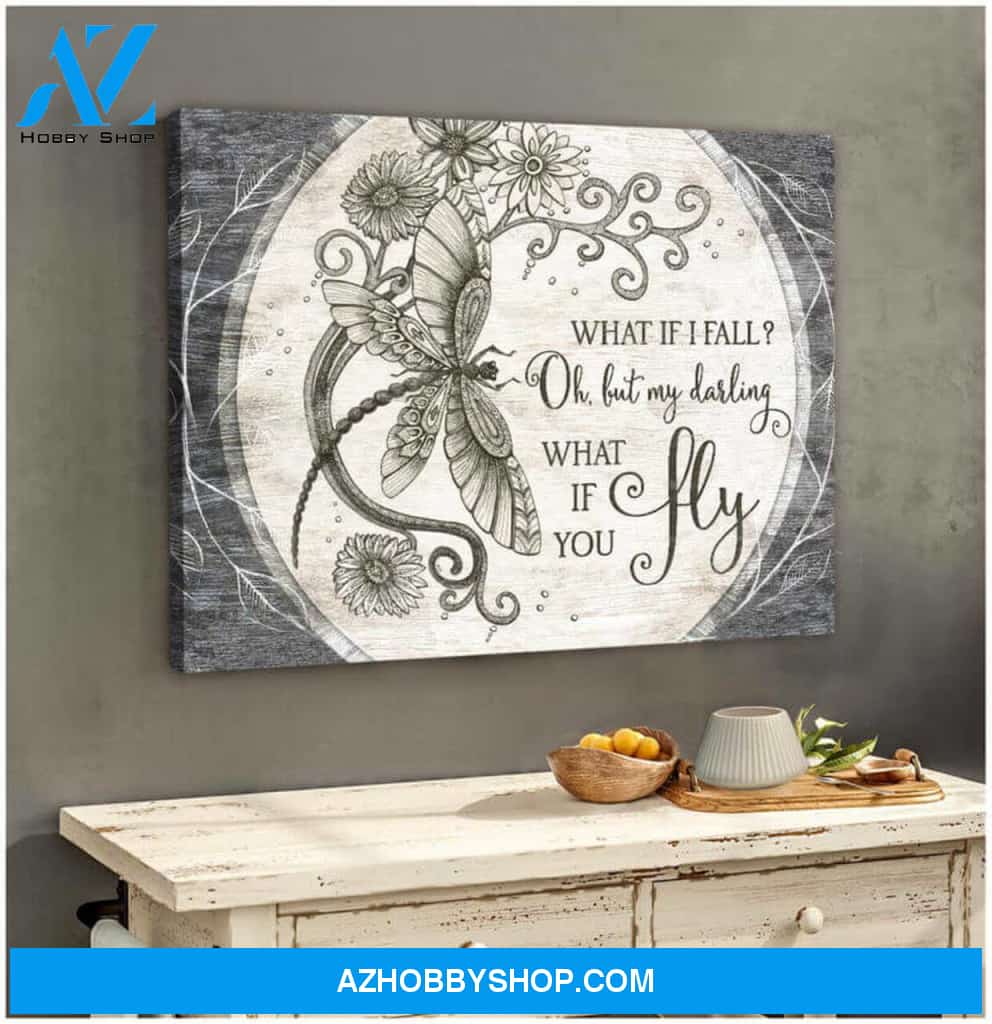 Beautiful Dragonfly Canvas What If You Fly Wall Art Decor | Moosfy Wrap Canvas Ready To Hang