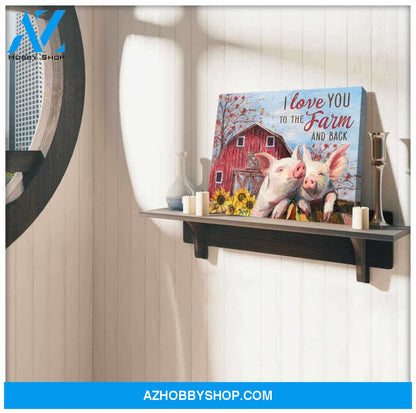 Beautiful Farm and Pig Canvas I love you to the Farm Wall Art Decor