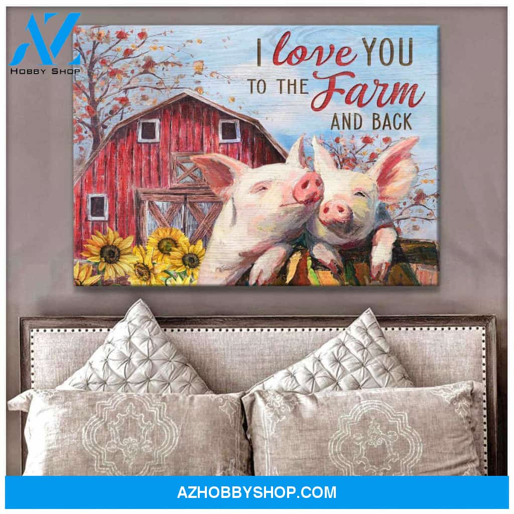 Beautiful Farm and Pig Canvas I love you to the Farm Wall Art Decor