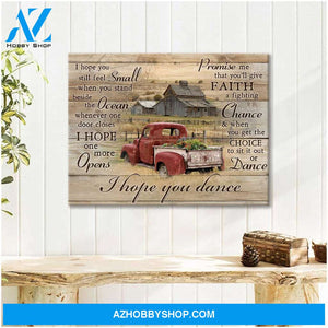 Beautiful Flower Pickup Truck and Barn I Hope You Dance Canvas And Poster, Wall Decor Visual Art