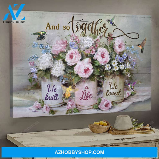 Beautiful flower vase - And so together we built a life we loved - Couple Landscape Canvas Prints - Wall Art