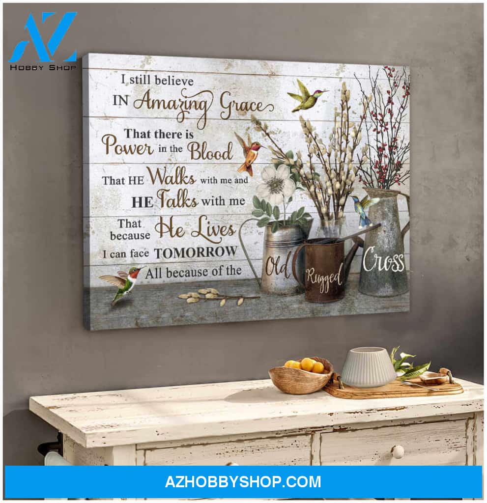 Beautiful Hummingbird Canvas I Still Believe In Amazing Grace Wall Art Decor