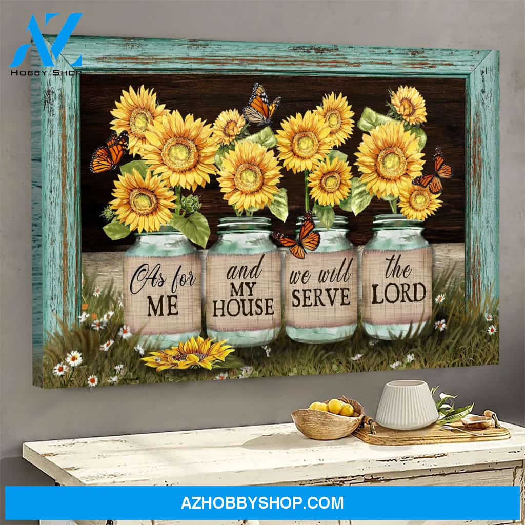 Beautiful sunflower jars - We will serve the lord - Jesus Landscape Canvas Prints - Wall Art