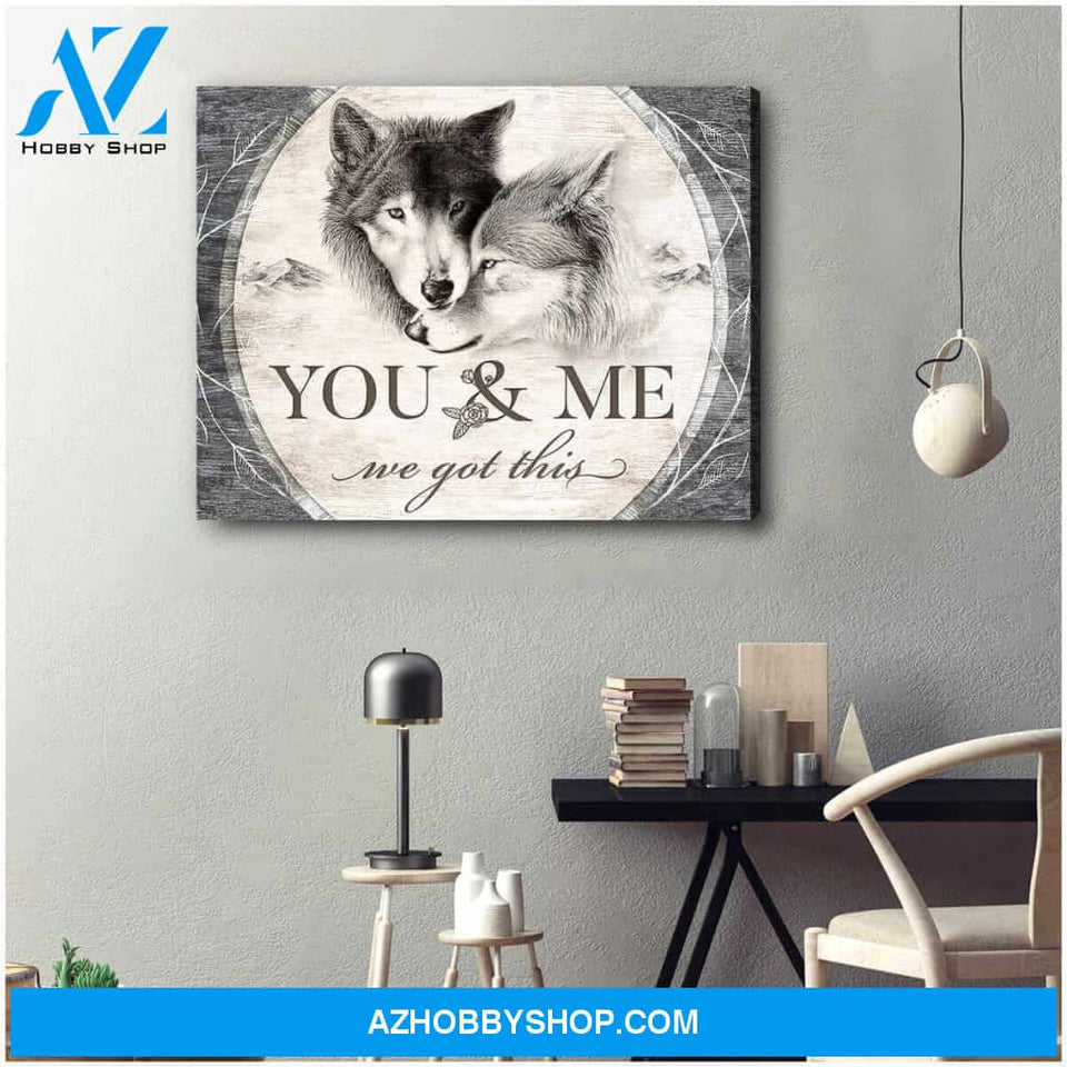 Beautiful Wolf Canvas You and Me We Got This Couple Wall Art Decor