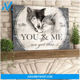 Beautiful Wolf Canvas You and Me We Got This Couple Wall Art Decor