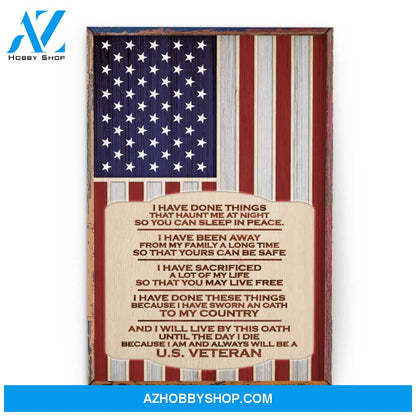Because I Am And Always Will Be A U.S Veteran, Veteran Graphic Poster, Gift For U.S Veteran