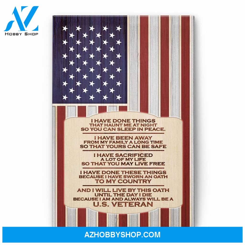 Because I Am And Always Will Be A U.S Veteran, Veteran Graphic Poster, Gift For U.S Veteran