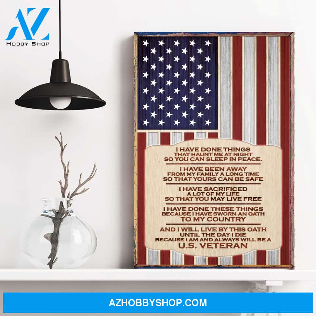 Because I Am And Always Will Be A U.S Veteran, Veteran Graphic Poster, Gift For U.S Veteran