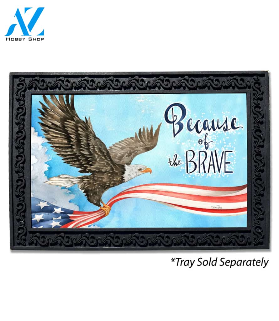 Because of the Brave Eagle Doormat - 18" x 30"