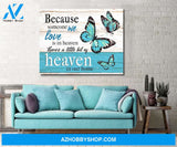 Because Someone We Love Is In Heaven Butterfly Canvas Wall Art Decor