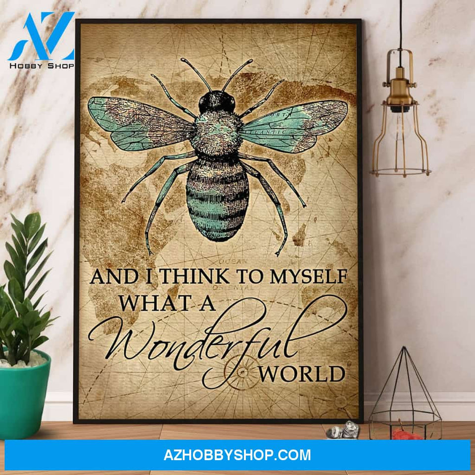 Bee And I Think To Myself What A Wonderful World Canvas And Poster, Wall Decor Visual Art