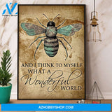 Bee And I Think To Myself What A Wonderful World Canvas And Poster, Wall Decor Visual Art