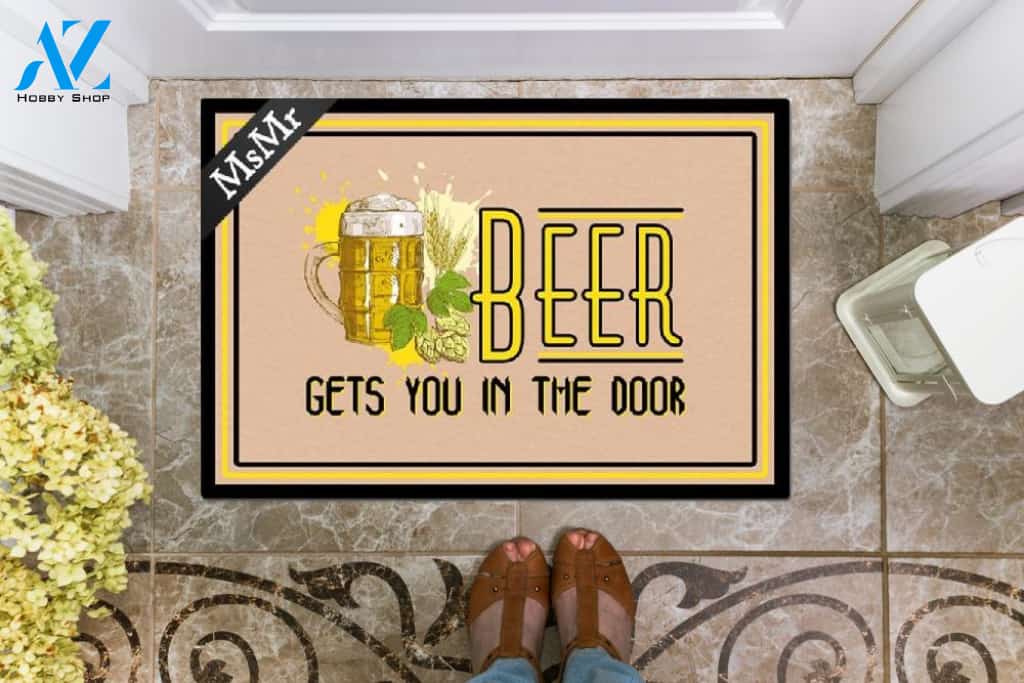 Beer Gets You In The Door Doormat Welcome Mat Housewarming Gift Home Decor Funny Doormat Best Gift Idea For Beer Lovers