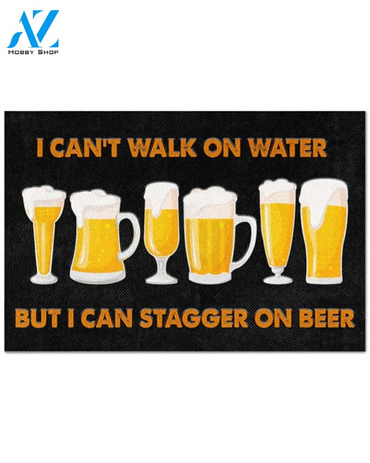 Beer - I Can't Walk On Water Funny Doormat Gift For Beer Lovers Birthday Gift Home Decor Warm House Gift Welcome Mat
