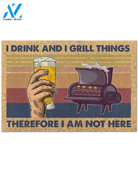 Beer I Drink And I Grill Things Vintage Funny Indoor And Outdoor Doormat Warm House Gift Welcome Mat Birthday Gift For Beer Lovers