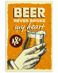 Beer Never Broke My Heart - National Beers Day Poster/canvas 7 18X12 Inches Poster-Canvass