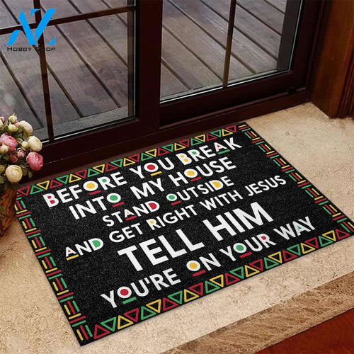 Before You Break Into My House African American Funny Indoor And Outdoor Doormat Warm House Gift Welcome Mat Gift For Friend Family
