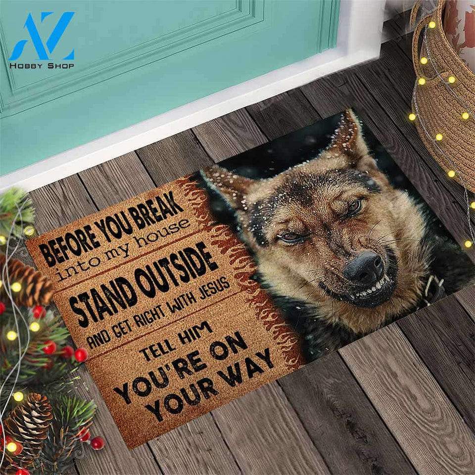 Before You Break Into My House - German Shepherd Dog Coir Pattern Print Doormat