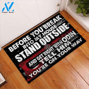Before You Break Into My House - Viking Doormat