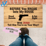 Before You Break Into My House With Jesus, Tell Him, Housewarming Gift, Closing Gift, Welcome Doormat, Front Doormat, Monogram Rug