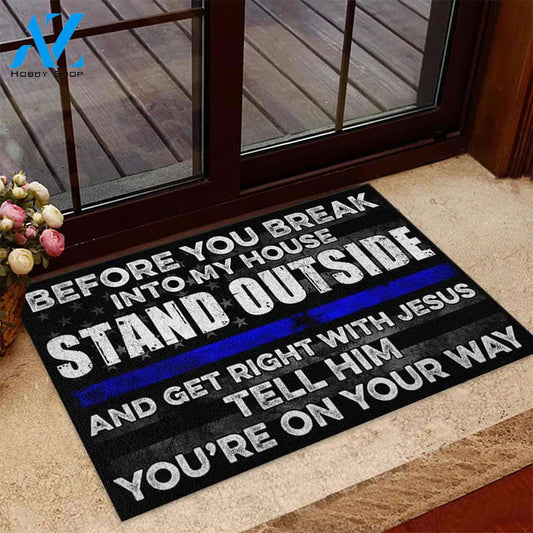 Before You Break - Police Officer Doormat