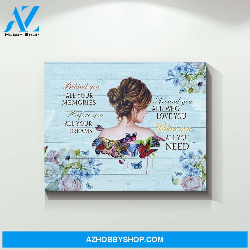 Behind You All Your Memories Woman Flowers Butterflies Canvas Prints Wall Art