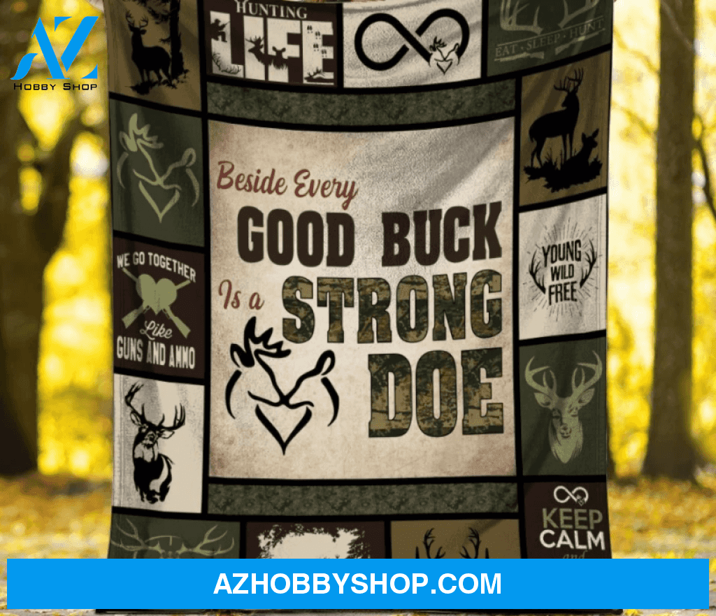 Beside Every Good Buck Is A Strong Doe Hunting Fleece Blanket Gift For Hunting Lover Birthday Gift Home Decor Bedding Couch Sofa Soft and Comfy Cozy