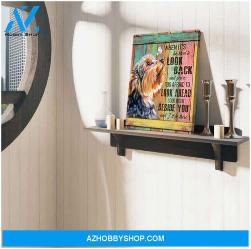 Ohcanvas Best 10 Awesome Canvases Yorkie, Yorshire Terrier Wall Art Decor  Right Beside You