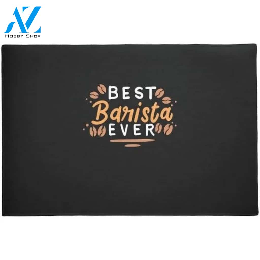 Best Barista Coffee Ever Doormat Welcome Mat House Warming Gift Home Decor Funny Doormat Gift Idea