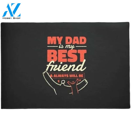 Best Friend Dad Doormat Welcome Mat Housewarming Gift Home Decor Funny Doormat Gift For Dad Lovers Halloween Day Gift