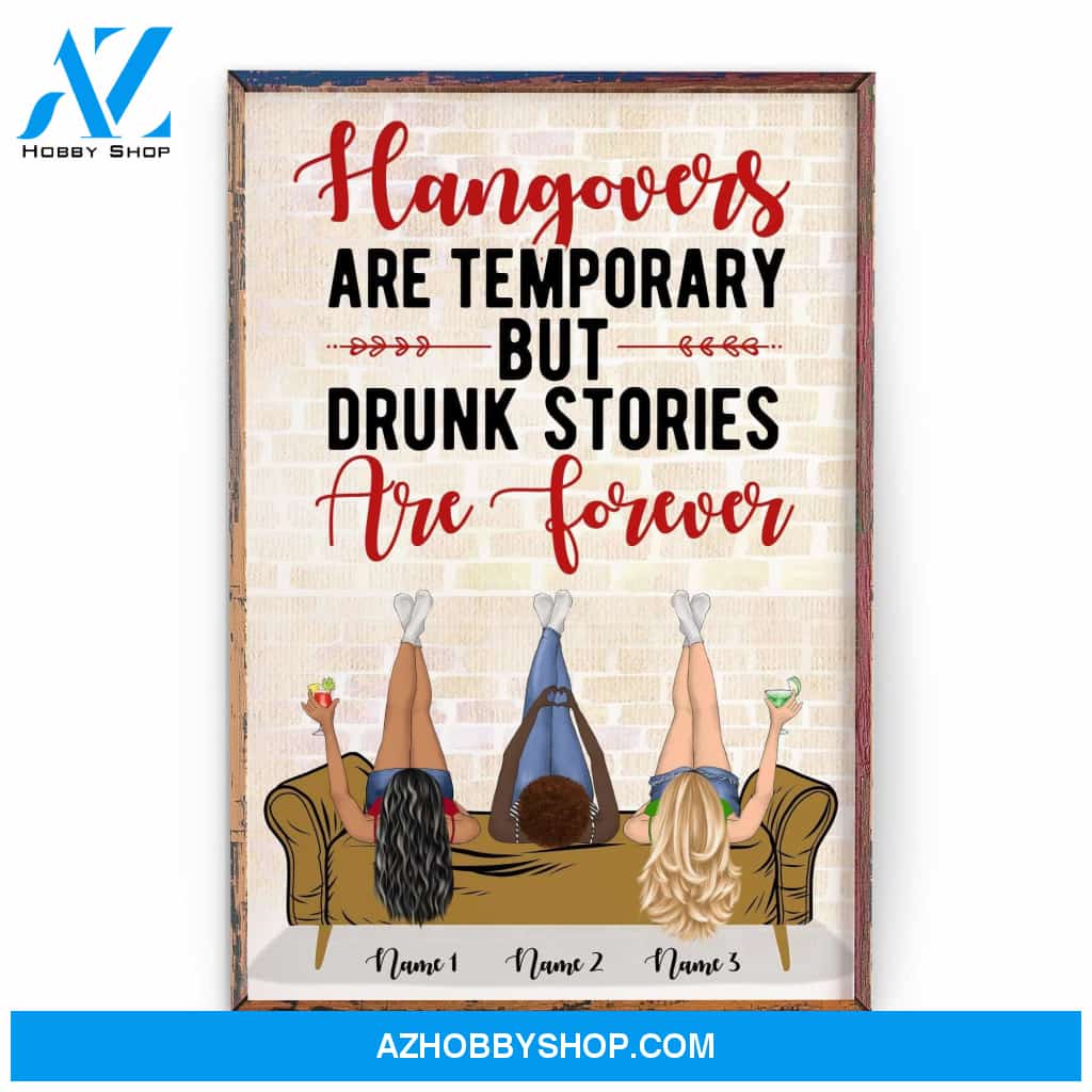 Best Friend - Drunk Stories Are Forever Poster & Canvas