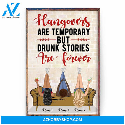 Best Friend - Drunk Stories Are Forever Poster & Canvas