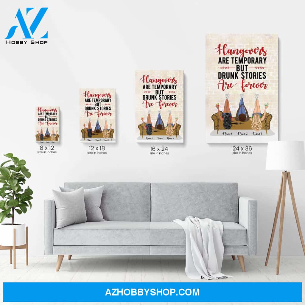 Best Friend - Drunk Stories Are Forever Poster & Canvas