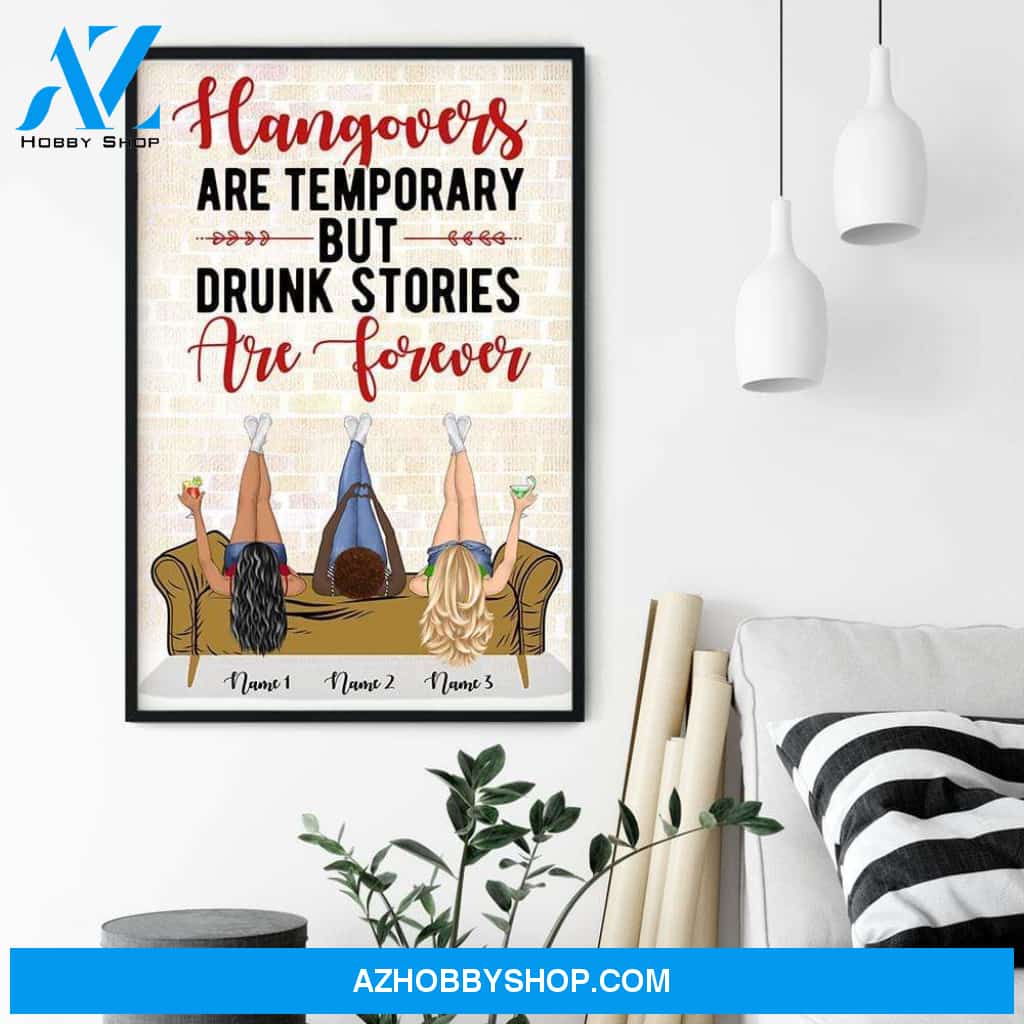 Best Friend - Drunk Stories Are Forever Poster & Canvas