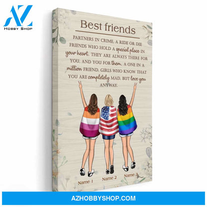 Best Friend - You Are Completely Mad, But Love You Anyway Poster & Canvas