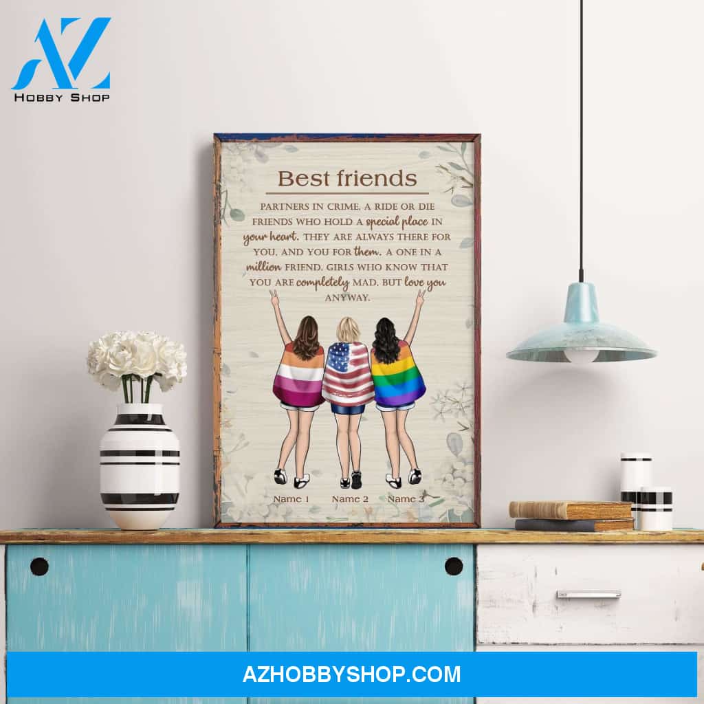 Best Friend - You Are Completely Mad, But Love You Anyway Poster & Canvas