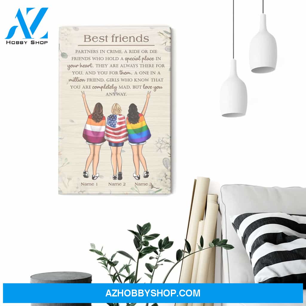 Best Friend - You Are Completely Mad, But Love You Anyway Poster & Canvas