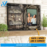 Best Friends - Sisters By Heart - Personalized Canvas No Frame