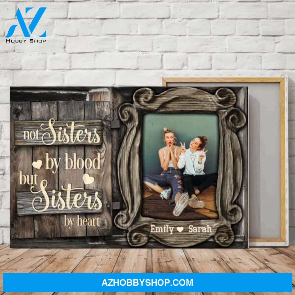 Best Friends - Sisters By Heart - Personalized Canvas No Frame