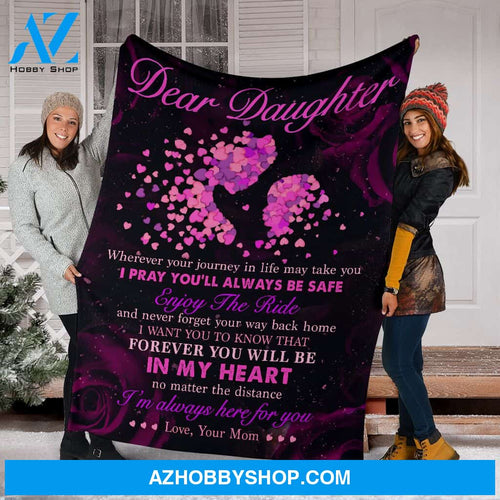 Best Gift Dear Daughter Fleece Blanket