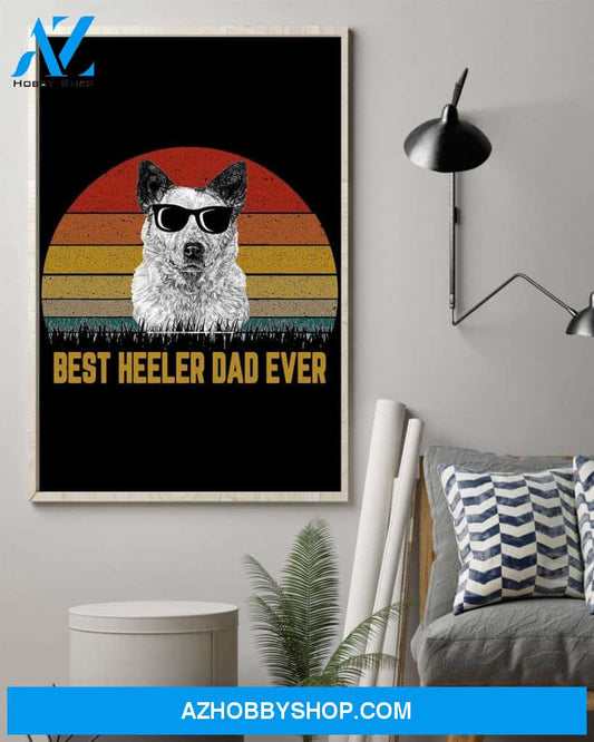 Best Heeler Dad Ever Vintage poster