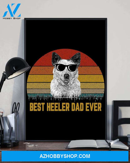 Best Heeler Dad Ever Vintage poster