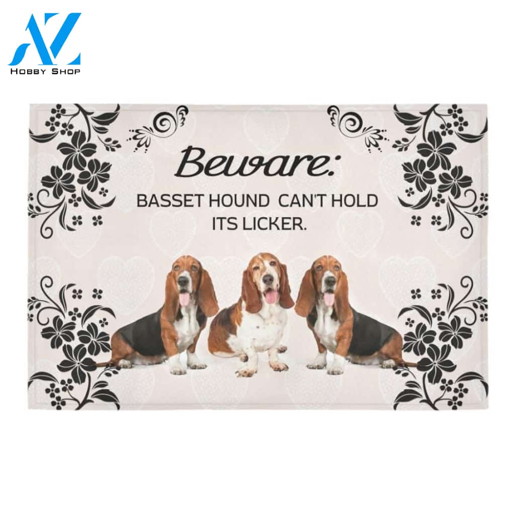Beware Basset Hound Cant Hold Its Licker Printed Doormat Home Decor