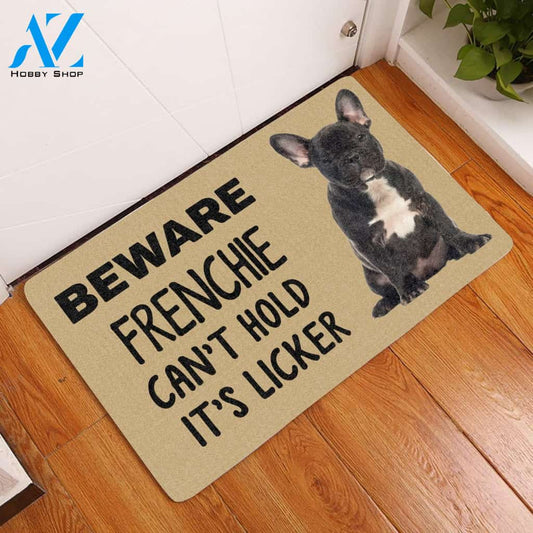 Beware Frenchie Can’t Hold It’s Licker Dog Easy Clean Welcome DoorMat | Felt And Rubber | 40x60 cm | 45x75 cm | 60x90 cm | Colorful | DO1511