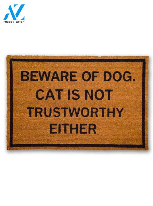 Beware of dog, Cat is not trustworthy either Doormat