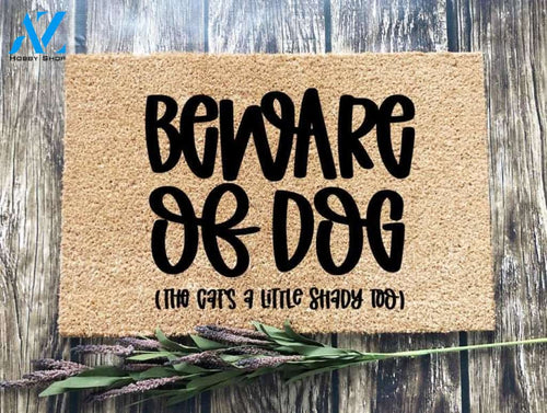 Beware Of Dog , The Cat's A Little Shady Too , Dog , Funny Dog , Dog Doormat , Dog Door Mat , Funny Doormat