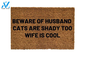 Beware Of Husband Cats Are Shady Too Wife Is Cool Door mat, Funny Doormat, Funny Welcome Mat, Funny Gift Idea, Closing Gift, Doormat