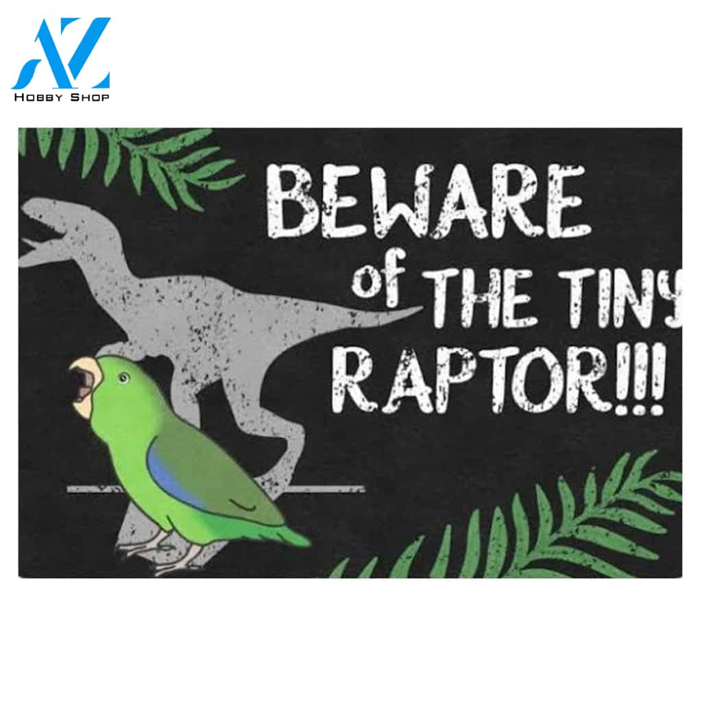 Beware Of The Tiny Raptor Green Parrotlet Doormat Funny Welcome Mat Housewarming Gift Home Decor Funny Doormat Gift For Friend